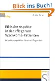 Ethische Aspekte in der Pflege von Wachkoma-Patienten