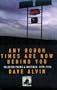 Any Rough Times Are Now Behind You: Selected Poems and Writing : 1979-1995