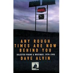 Any Rough Times are Now Behind You: Selected Poems and Writings, 1979-95