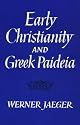 Early Christianity and Greek Paidea