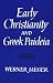 Early Christianity and Greek Paidea