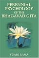 Perennial Psychology of the Bhagavad Gita