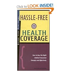 Hassle-Free Health Coverage: How to Buy the Right Medical Insurance Cheaply and Effectively (How to Insure Series)