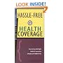 Hassle-Free Health Coverage: How to Buy the Right Medical Insurance Cheaply and Effectively (How to Insure Series)
