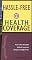 Hassle-Free Health Coverage: How to Buy the Right Medical Insurance Cheaply and Effectively (How to Insure Series)