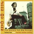The World's Not Big Enough