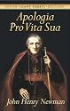Apologia Pro Vita Sua (A Defense of One's Life) (Dover Giant Thrift Editions)
