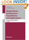Model Driven Architecture - Foundations and Applications: