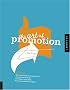 The Art of Promotion: Unique Production Techniques for Outstanding Graphic Design
