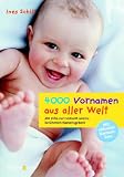 Produkt-Bild: 4000 Vornamen aus aller Welt. Mit Infos zur Herkunft und zu ber&uuml;hmten Namensgebern