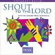Shout to the Lord with Hillsongs from Australia