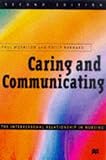 Caring and Communicating: Interpersonal Relationship in Nursing
