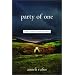 Party of One: The Loners' Manifesto