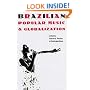 Brazilian Popular Music and Globalization