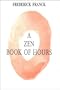 A Zen Book of Hours (Codhill Press)