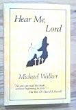 Hear me, Lord : prayers from life