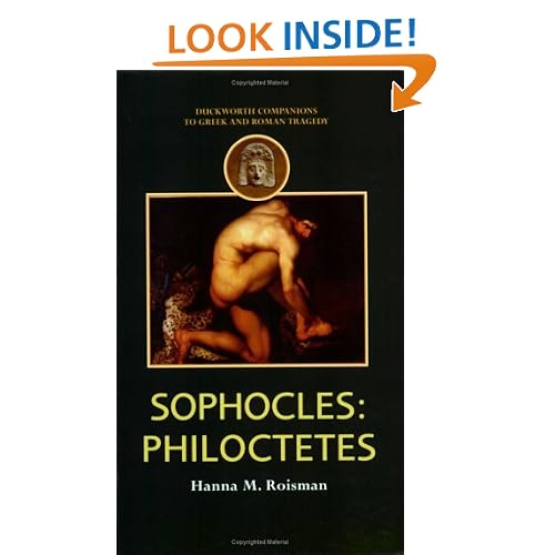 Sophocles: Philoctetes (Companions to Greek and Roman Tragedy)