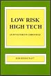 Low Risk High Tech