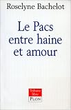 Le PACS entre haine et amour