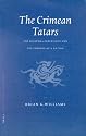The Crimean Tatars: The Diaspora Experience and the Forging of a Nation (Brill's Inner Asian Library)