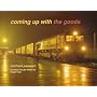 Coming Up with the Goods: Journeys Through Britain by Freight Train
