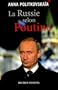 Russie selon Poutine (La)