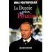 La Russie selon Poutine