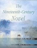 The Nineteenth-Century Novel: Realisms (The Nineteenth-century Novel)