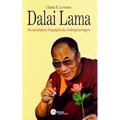Dalai- Lama. Die autorisierte Biographie des Nobelpreistr�gers