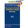 Convergence Analysis of Recurrent Neural Networks (Network... by  Zhang Yi and K.K. Tan