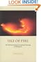 Isle of Fire: The Political Ecology of Landscape Burning in Madagascar (University of Chicago Geography Research Papers)