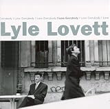Review Lyle Lovett  / I Love Everybody [CASSETTE]