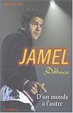 Jamel Debbouze : D\'un monde à l\'autre