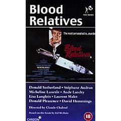 Blood Relatives - Claude Chabrol