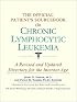 The Official Patient's Sourcebook on Chronic Lymphocytic Leukemia: A Revised and Updated Directory for the Internet Age