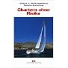 Chartern ohne Risiko