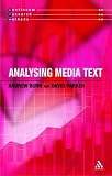 Analysing Media Texts (Continuum Research Methods) (Continuum Research Methods),
Andrew Burn; David Parker