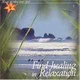 Find Healing in Relaxatio