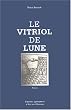 Image of Le Vitriol de Lune