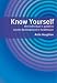 Know Yourself
