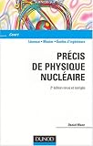 Pr�cis de physique nucl�aire