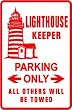 LIGHTHOUSE KEEPER PARKING marine boat sign