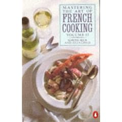 Mastering the Art of French Cooking: v.2