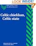 Celtic Chiefdom, Celtic State: The Evolution of Complex Social Systems in Prehistoric Europe (New Directions in Archaeology)