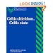 Celtic Chiefdom, Celtic State: The Evolution of Complex Social Systems in Prehistoric Europe (New Directions in Archaeology)