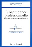 Revue Berger-Levrault  / Jurisprudence professionnelle des certificats médicaux