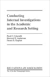 Books : Conducting Internal Investigations in the Academic and Research Setting