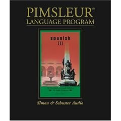 Spanish (L.A.) III - 1st Ed. (Pimsleur Language Program)