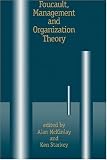 Foucault, Management and Organization Theory: From Panopticon to Technologies of Self