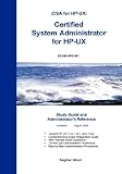 Certified System Administrator for HP-UX: Study Guide and Administrators Reference